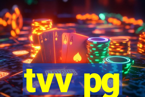 tvv pg